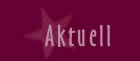 Aktuell